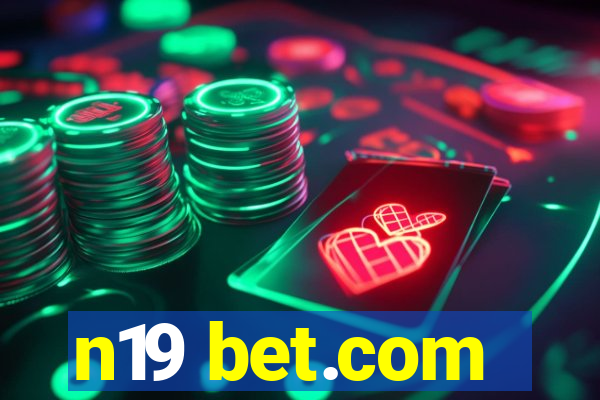 n19 bet.com